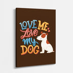 love my dog